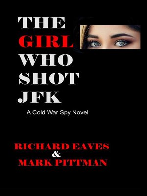 cover image of The Girl Who Shot JFK